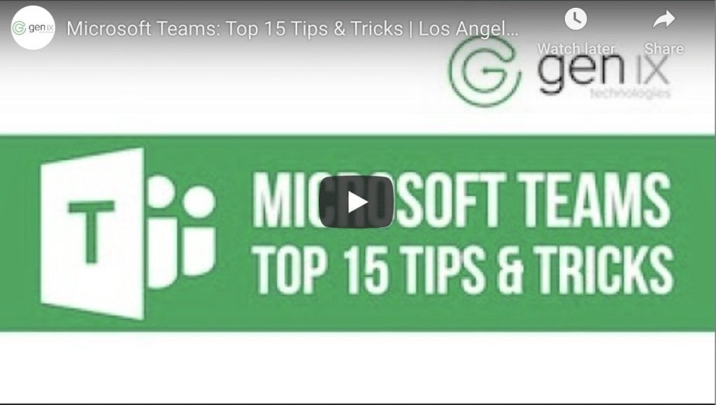 Microsoft Teams Tips Los Angeles Business
