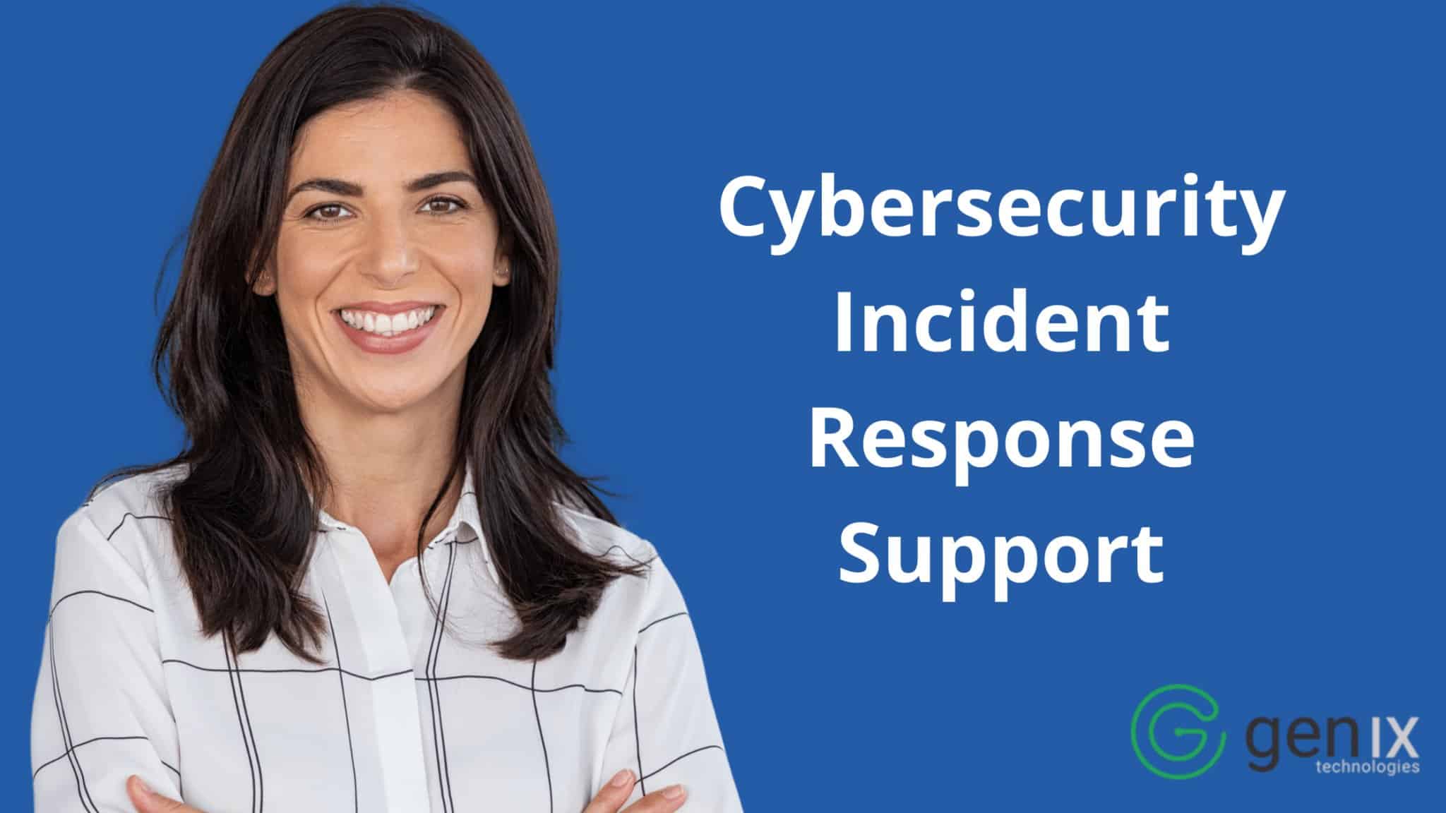 Cybersecurity Incident Response Support